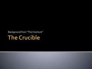 The Crucible