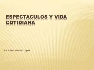 por c sar mellado l pez