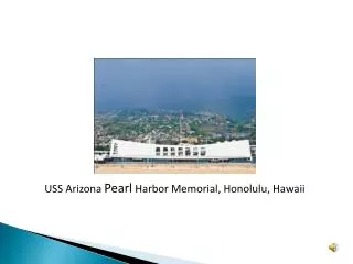 USS Arizona Pearl Harbor Memorial, Honolulu, Hawaii