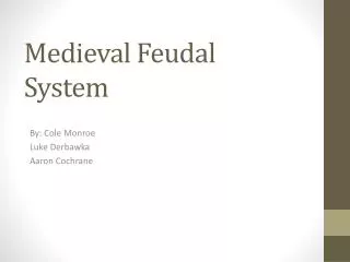Medieval Feudal System