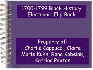 1700-1799 Black History Electronic Flip Book