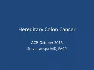 Hereditary Colon Cancer