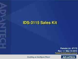 IDS-3115 Sales Kit