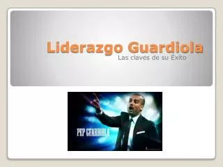 liderazgo g uardiola
