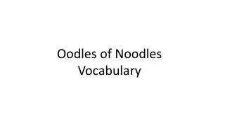 Oodles of Noodles Vocabulary