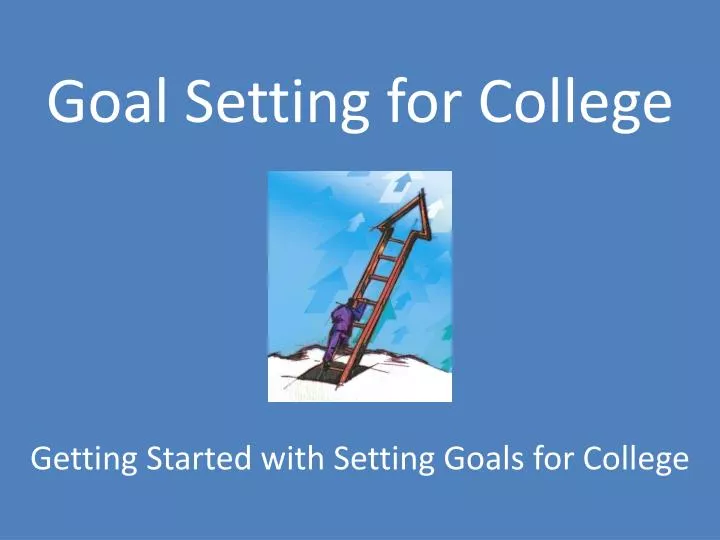 goal setting for college