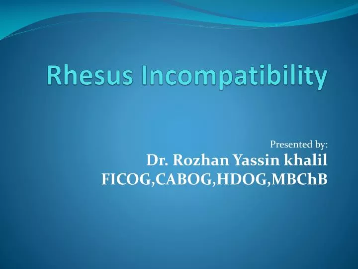 research work on rhesus incompatibility