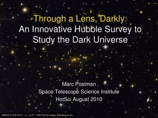 Through a Lens, Darkly: An Innovative Hubble Survey to Study the Dark Universe