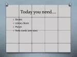 Today you need…. - slide 1