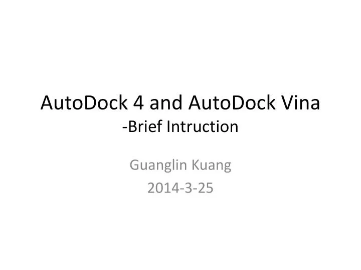 autodock 4 and autodock vina brief intruction