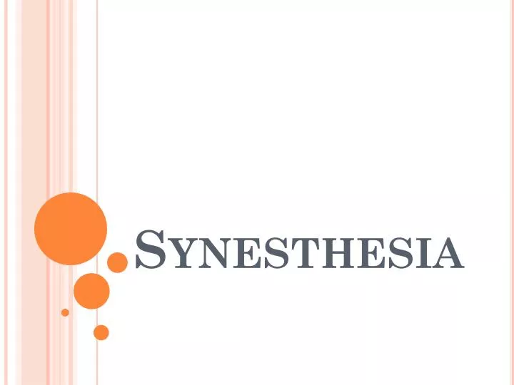 Ppt Synesthesia Powerpoint Presentation Free Download Id 2271906