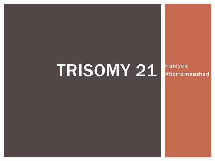 trisomy 21
