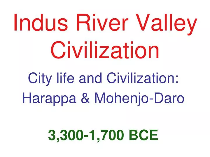 indus river valley civilization