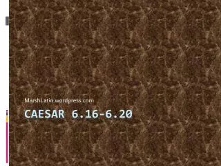 Caesar 6.16-6.20