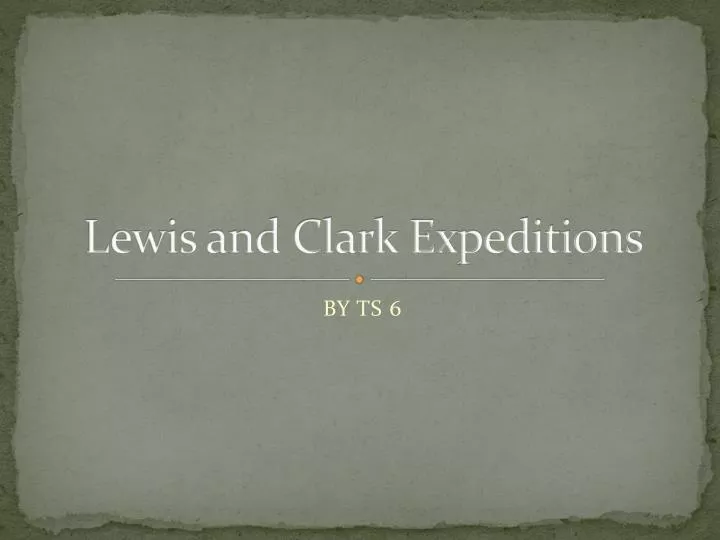 lewis and clark expeditions