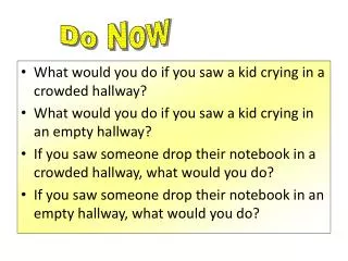 What would you do if you saw a kid crying in a crowded hallway?