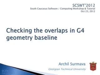 Checking the overlaps in G4 geometry baseline
