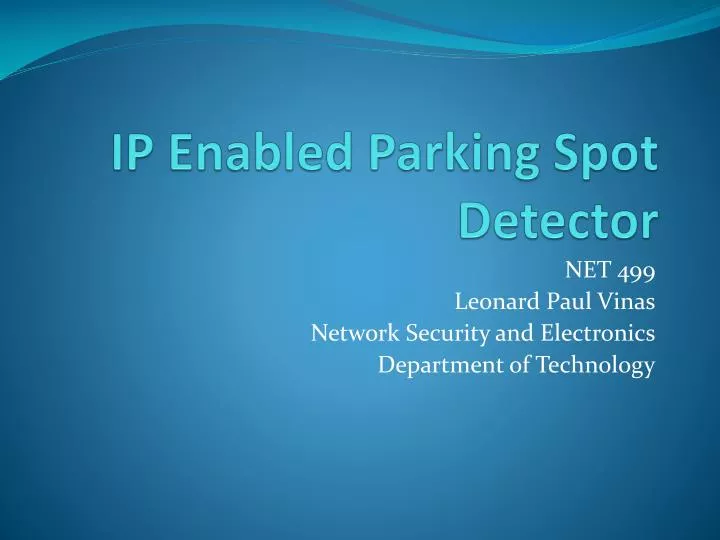 ip enabled parking spot detector