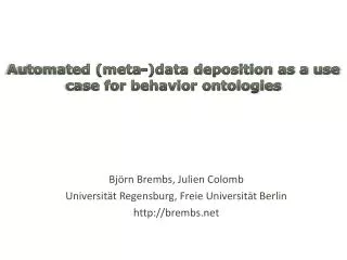 Automated (meta-)data deposition as a use case for behavior ontologies