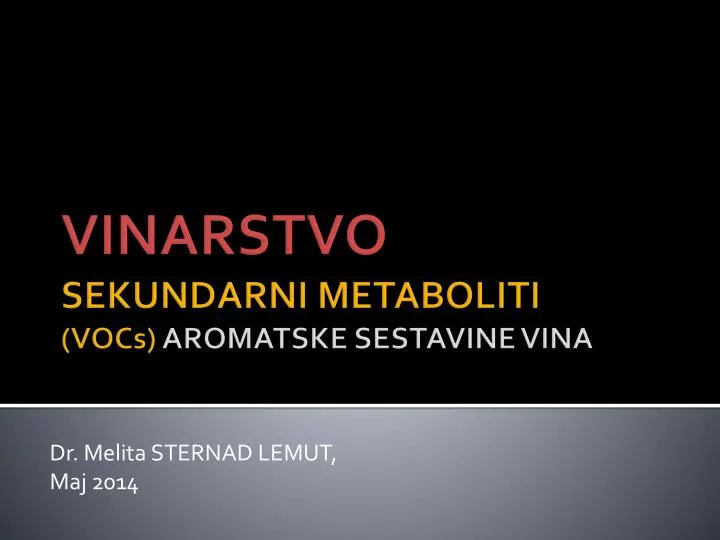 vinarstvo sekundarni metaboliti vocs aromatske sestavine vina