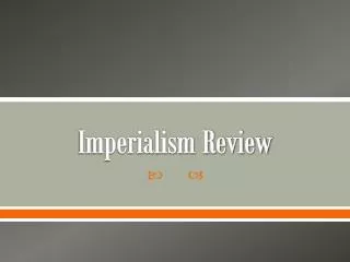 Imperialism Review