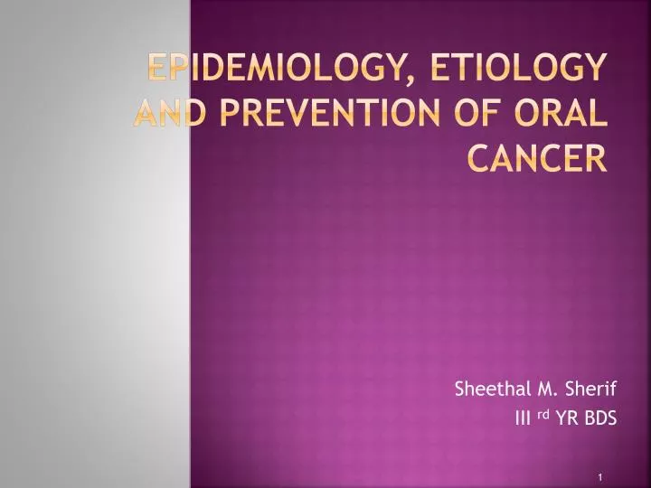 epidemiology etiology and prevention of oral cancer