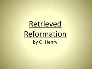 Retrieved Reformation by O. Henry