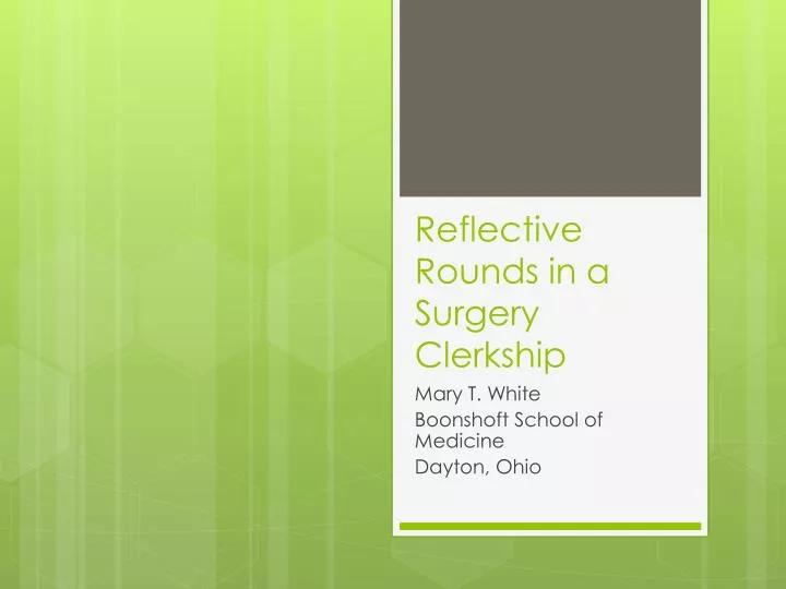 reflective rounds in a surgery clerkship