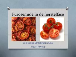 Furosemide in de herstelfase