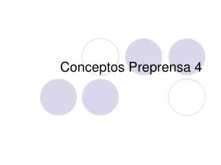 conceptos preprensa 4