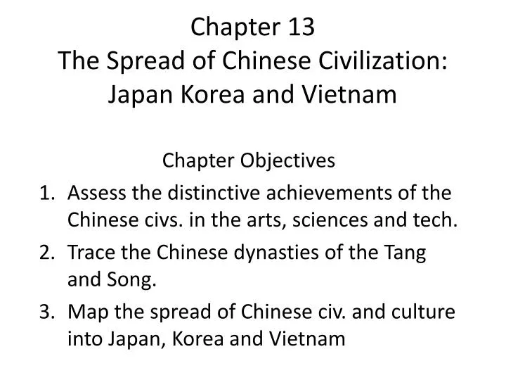chapter 13 the spread of chinese civilization japan korea and vietnam