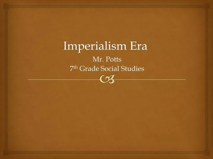 PPT - Imperialism Era PowerPoint Presentation, Free Download - ID:2272266