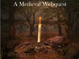 A Medieval Webquest