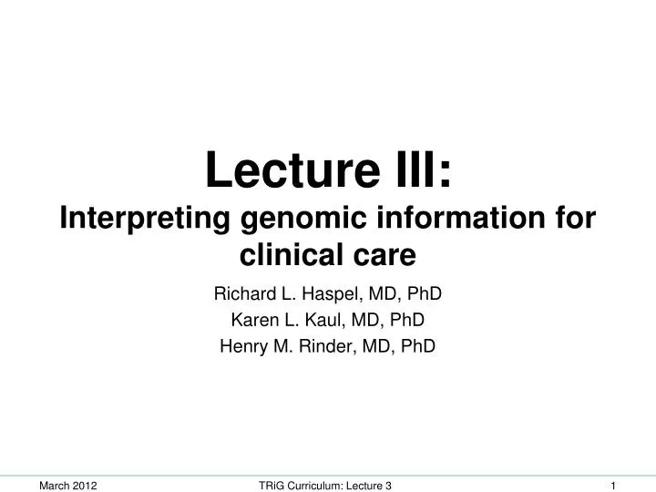 lecture iii interpreting genomic information for clinical care