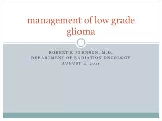 management of low grade glioma