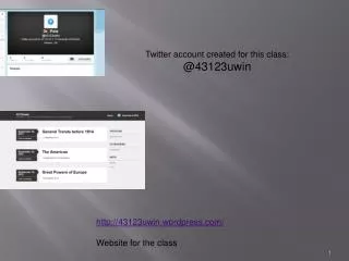 Twitter account created for this class: @ 43123uwin