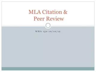 MLA Citation &amp; Peer Review