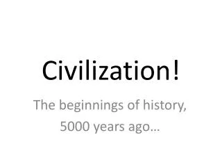 Civilization!