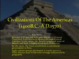 civilizations of the americas 1400b c a d 1570