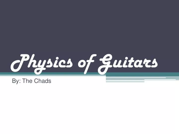 physics of guitars