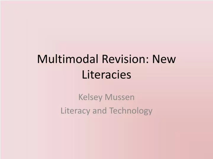 multimodal revision new literacies