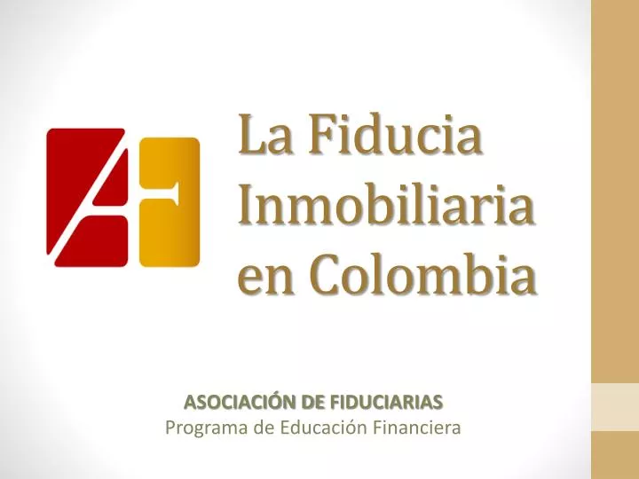 la fiducia inmobiliaria en colombia