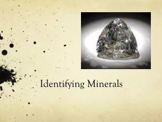 Identifying Minerals