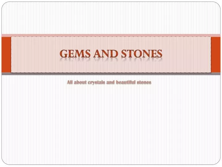gems and stones
