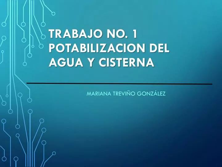 trabajo no 1 potabilizacion del agua y cisterna