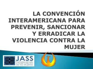 la convenci n interamericana para prevenir sancionar y erradicar la violencia contra la mujer