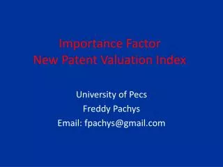 Importance Factor New Patent Valuation Index