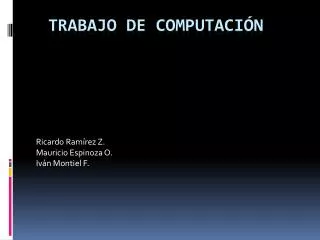 ricardo ram rez z mauricio espinoza o iv n montiel f