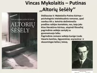 Vincas Mykolaitis – Putinas ,,Altorių šešėly’’