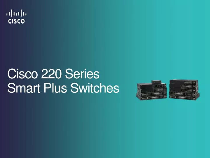 cisco 220 series smart plus switches